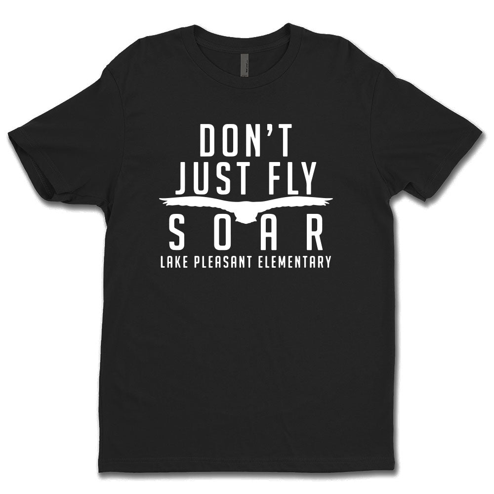 Don't Just Fly Soar Unisex Tee