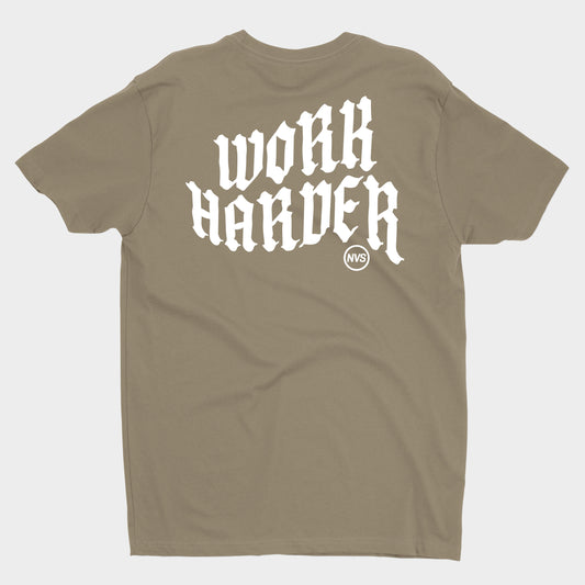 No One Cares Work Harder