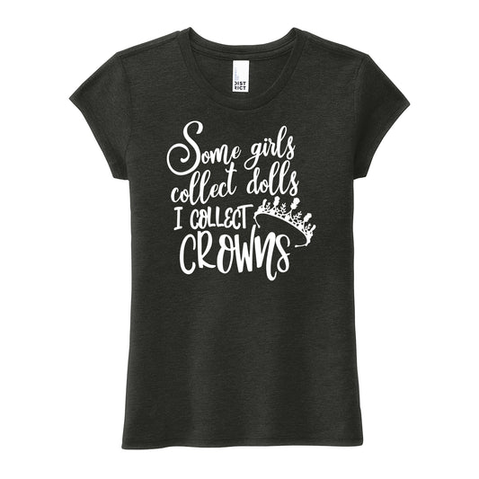 I Collect Crowns Girls Tee