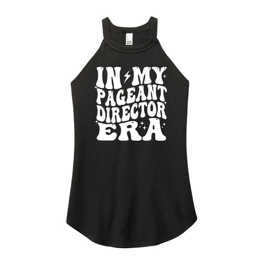 In My Pageant Director Era Rocker Tank