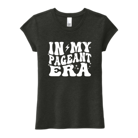 In My Pageant Era Girls Tee