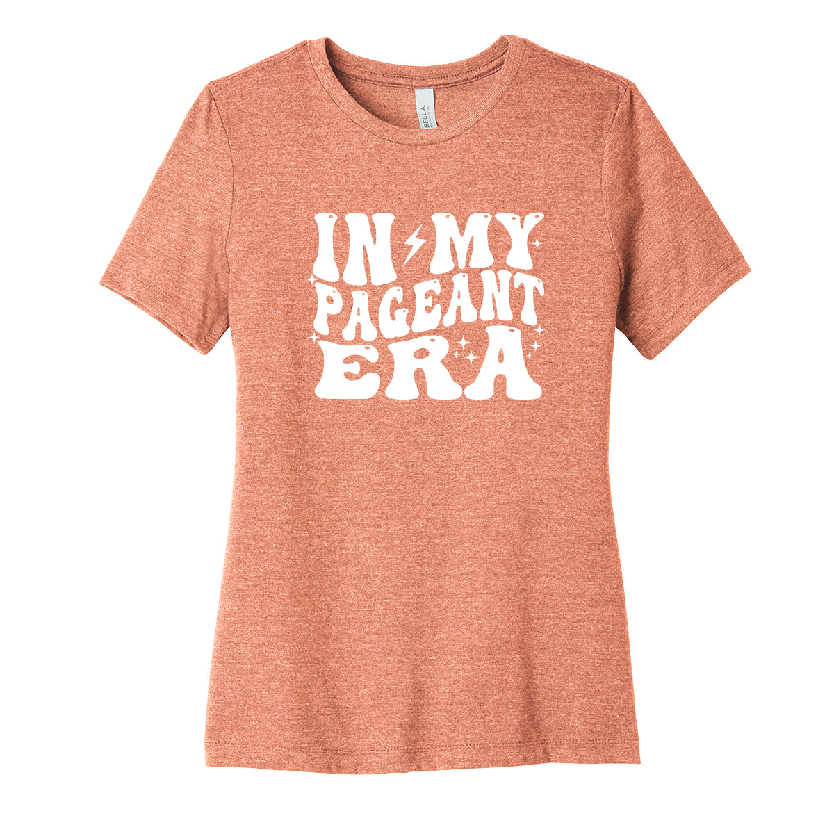 In My Pageant Era Womens Fit Tee