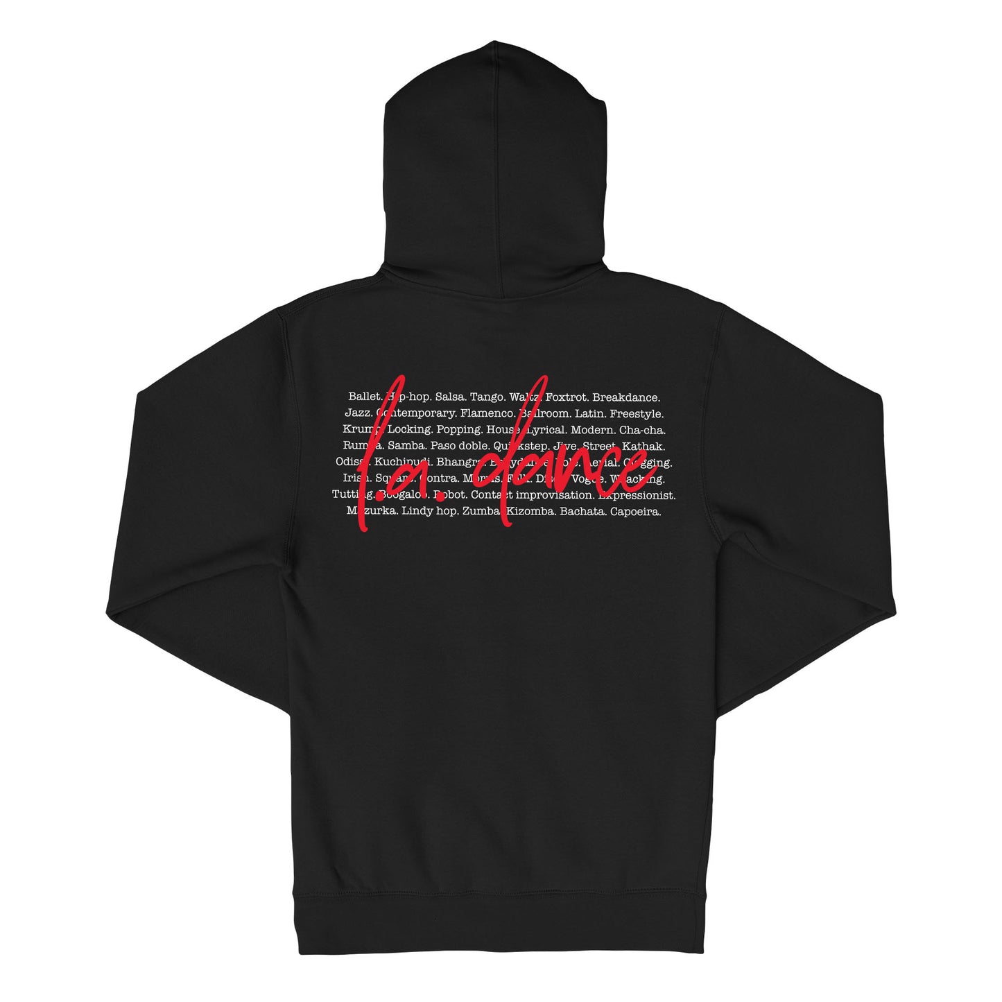 LA Dance Styles Full Zip Sweatshirt