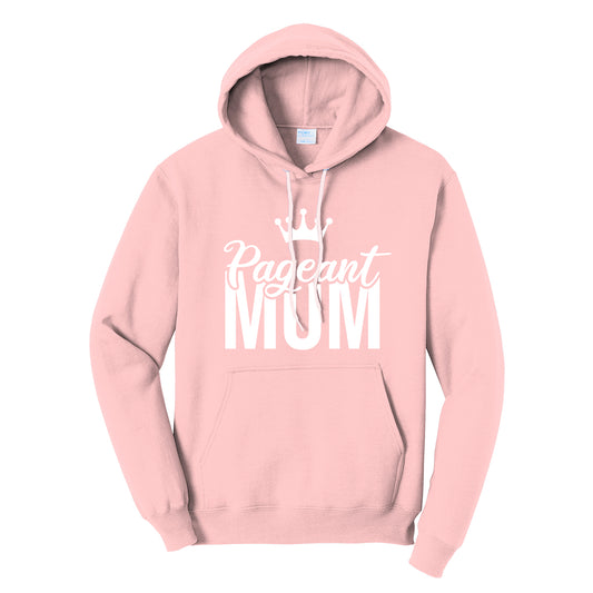 Pageant Mom Hoodie