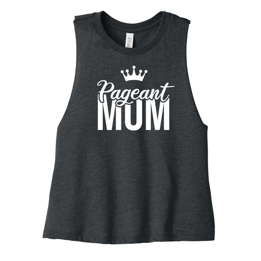 Pageant Mom Cropped Racerback Tank