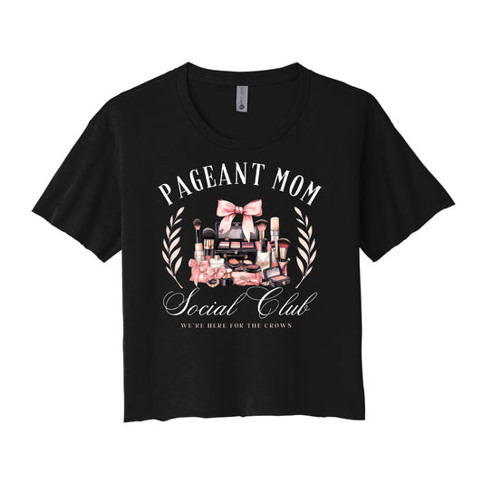 Pageant Mom Social Club Cropped Tee