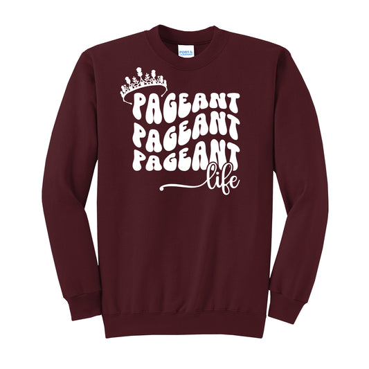 Pageant Life Crewneck Sweatshirt