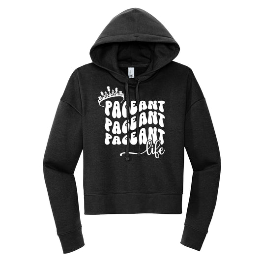 Pageant Life Cropped Hoodie
