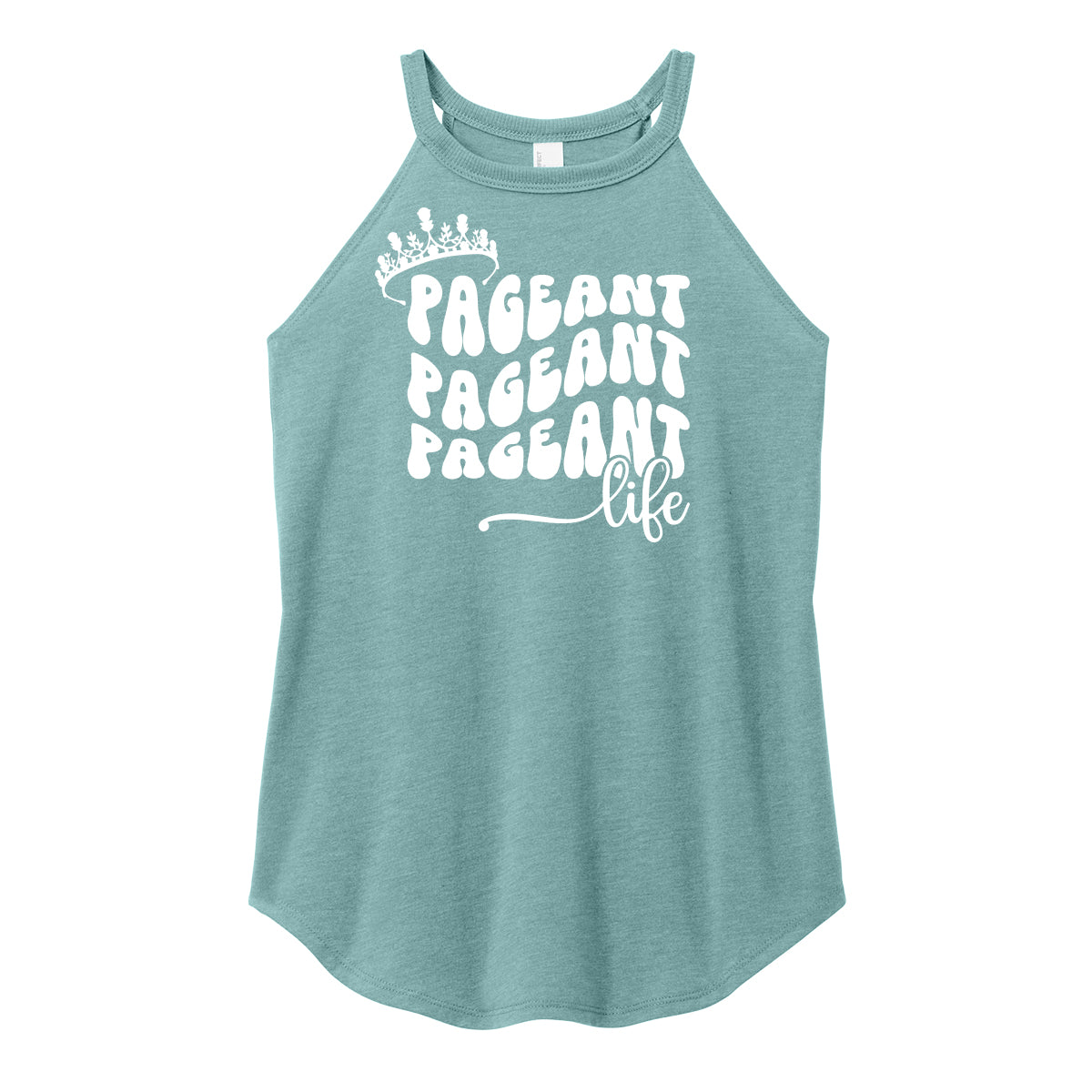 Pageant Life Rocker Tank