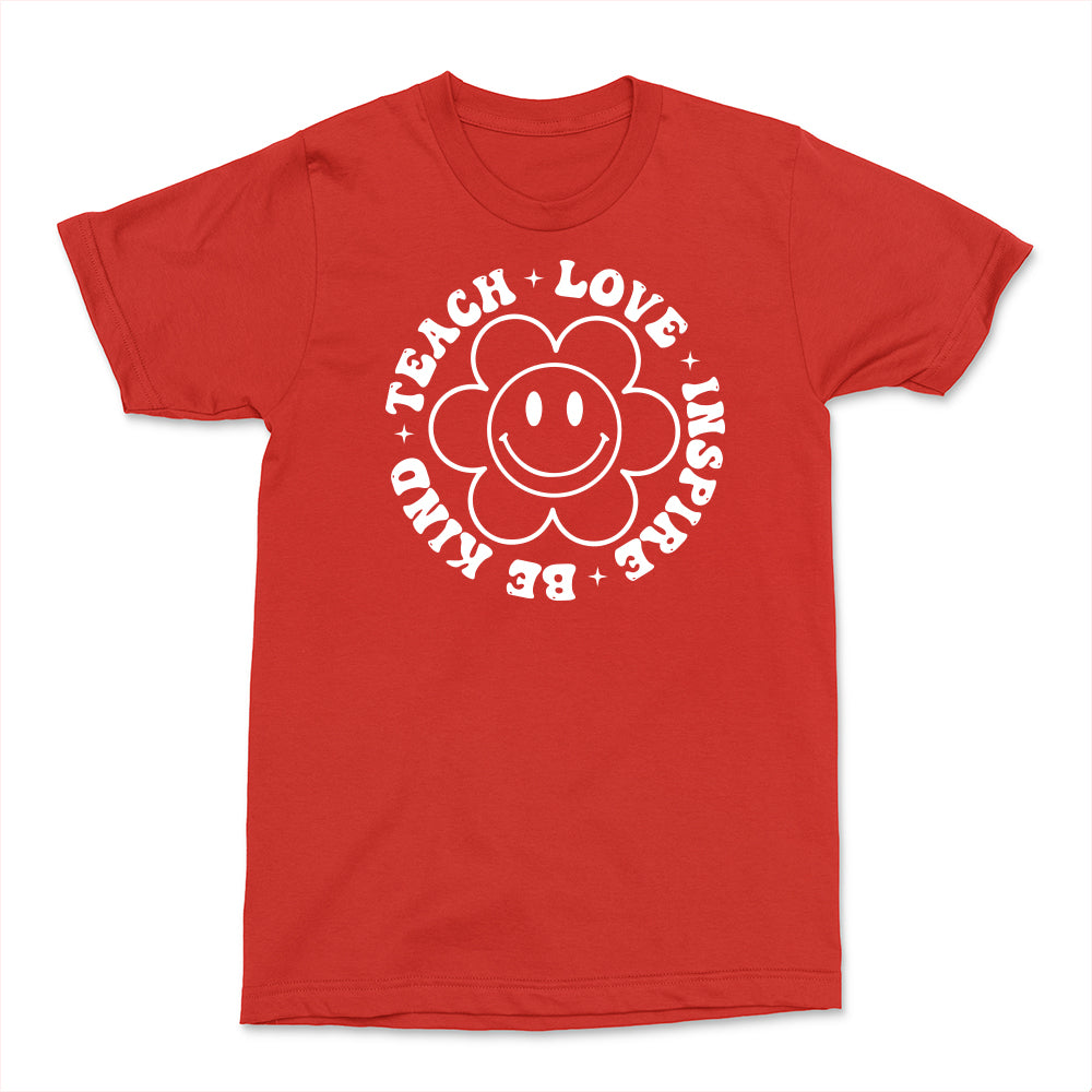 Teach, Love, Inspire, Be Kind Unisex Tee