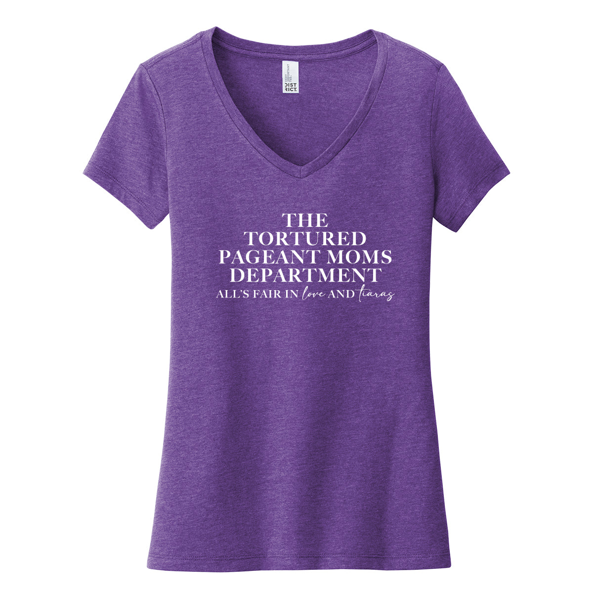 Tortured Pageant Moms Department Womens V-Neck Tee