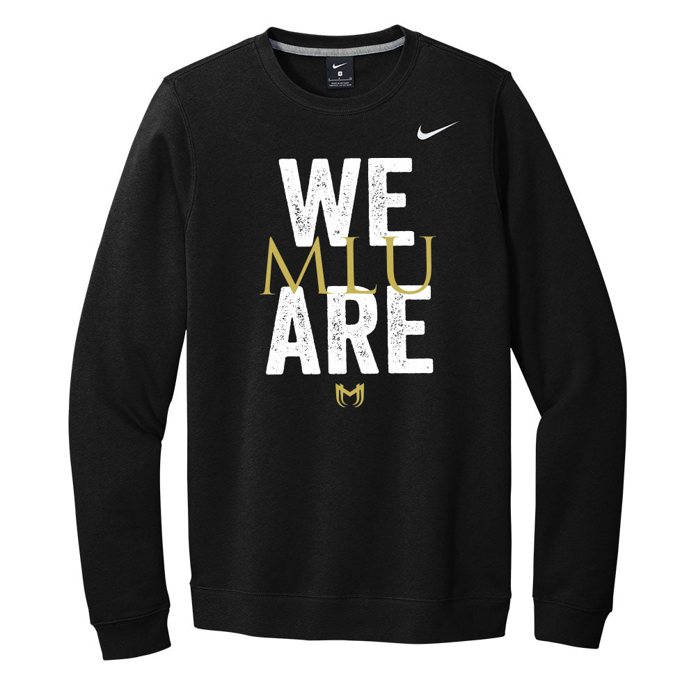 We Are MLU Nike Crewneck Sweatshirt