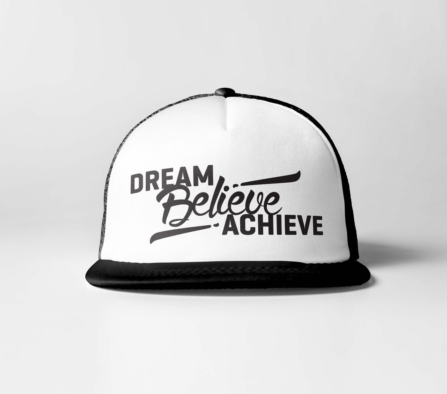 Dream Believe Achieve