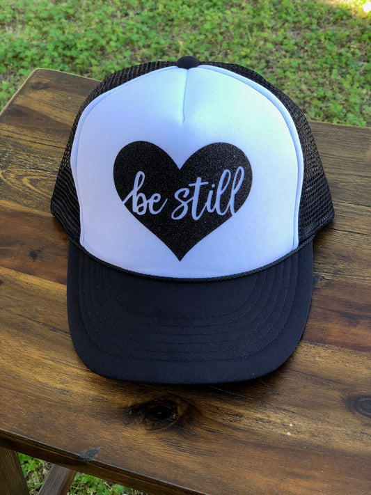 Be Still Trucker Hat