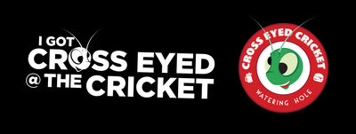 CROSS EYED CRICKET