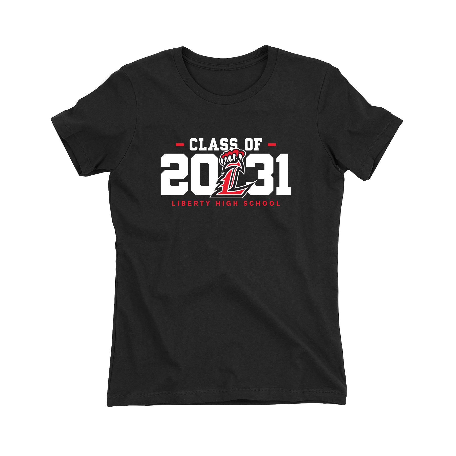Liberty High School Clas s of 2031 Womens Fit Tee