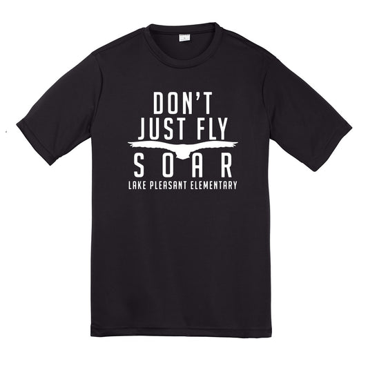 Don't Just Fly Soar Unisex Dri-Fit Tee