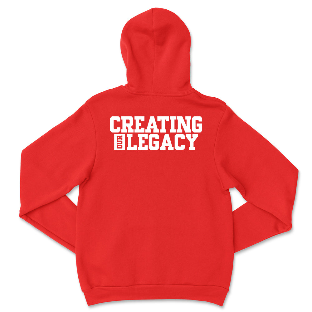 Creating Our Legacy Hoodie