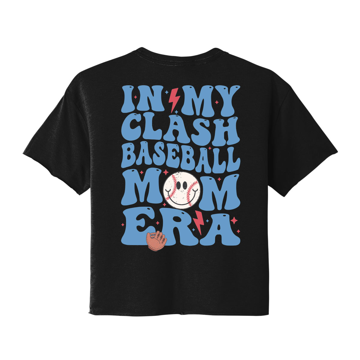 In My Clash Baseball Mom Era Cropped Tee