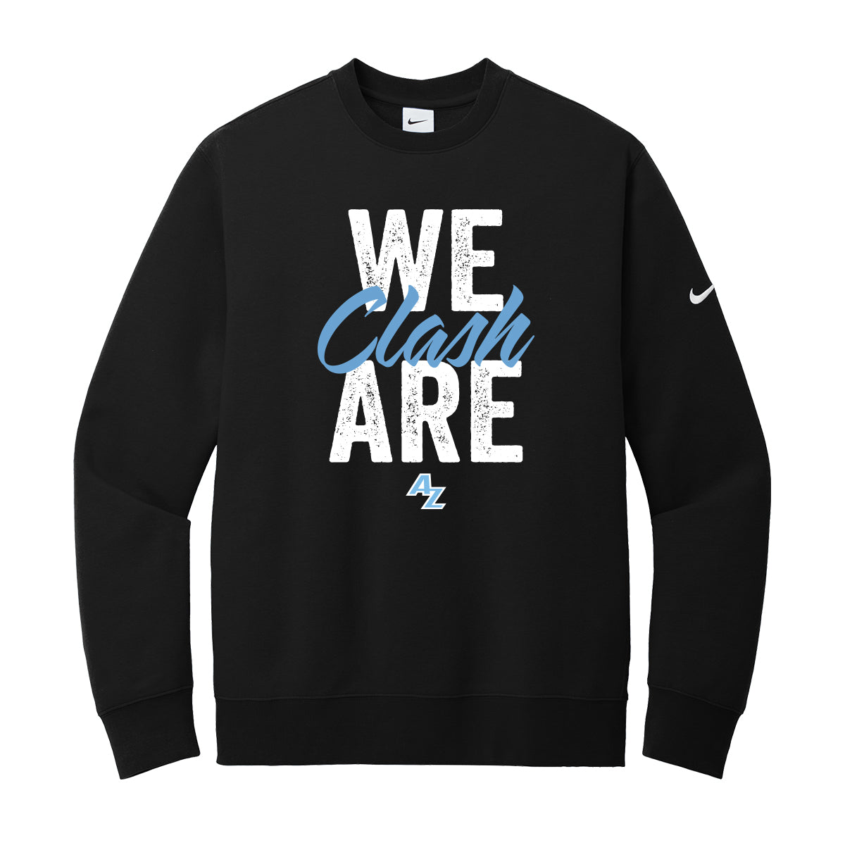 We are Clash Nike Crewneck Sweatshirt