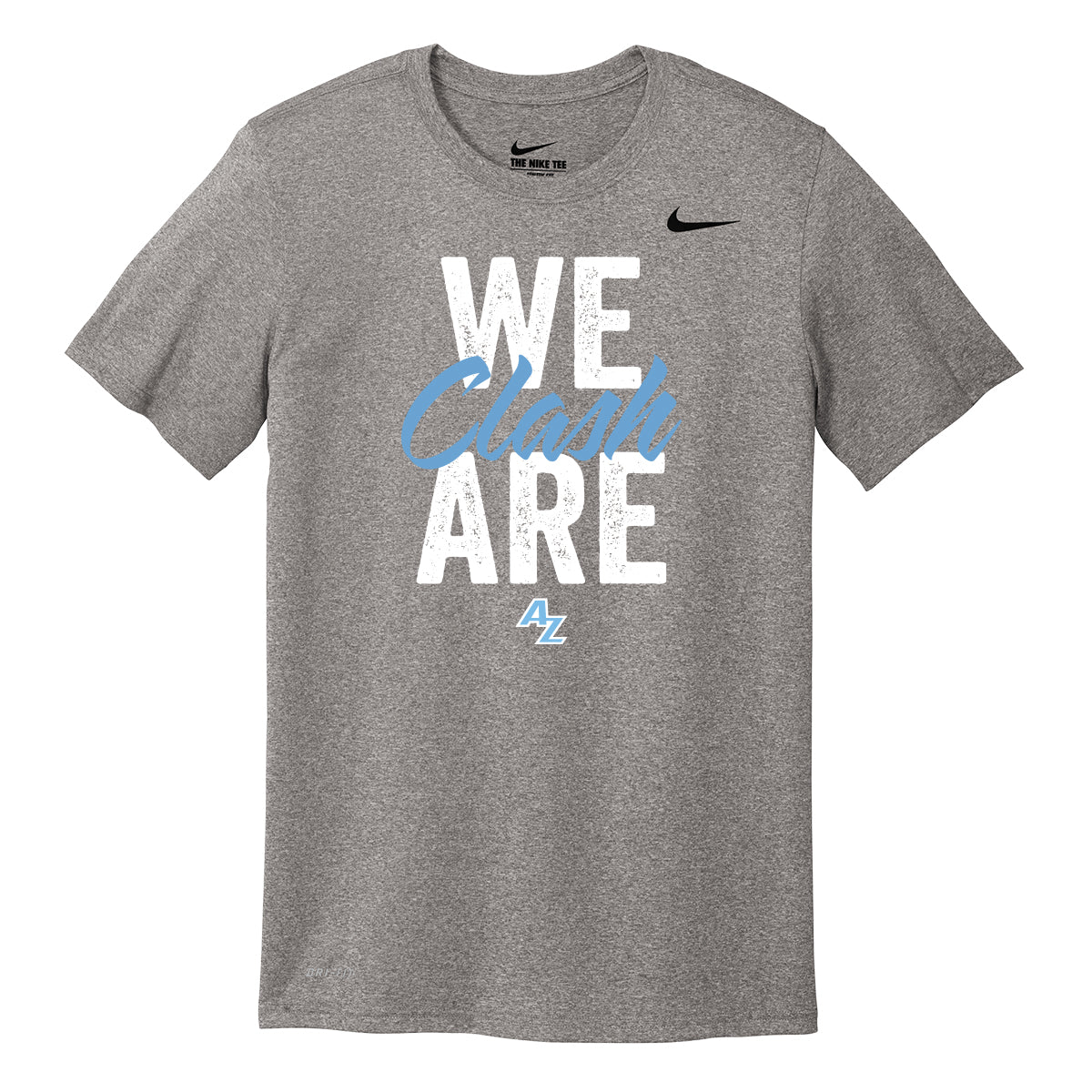 We are Clash Nike Dri-Fit Tee
