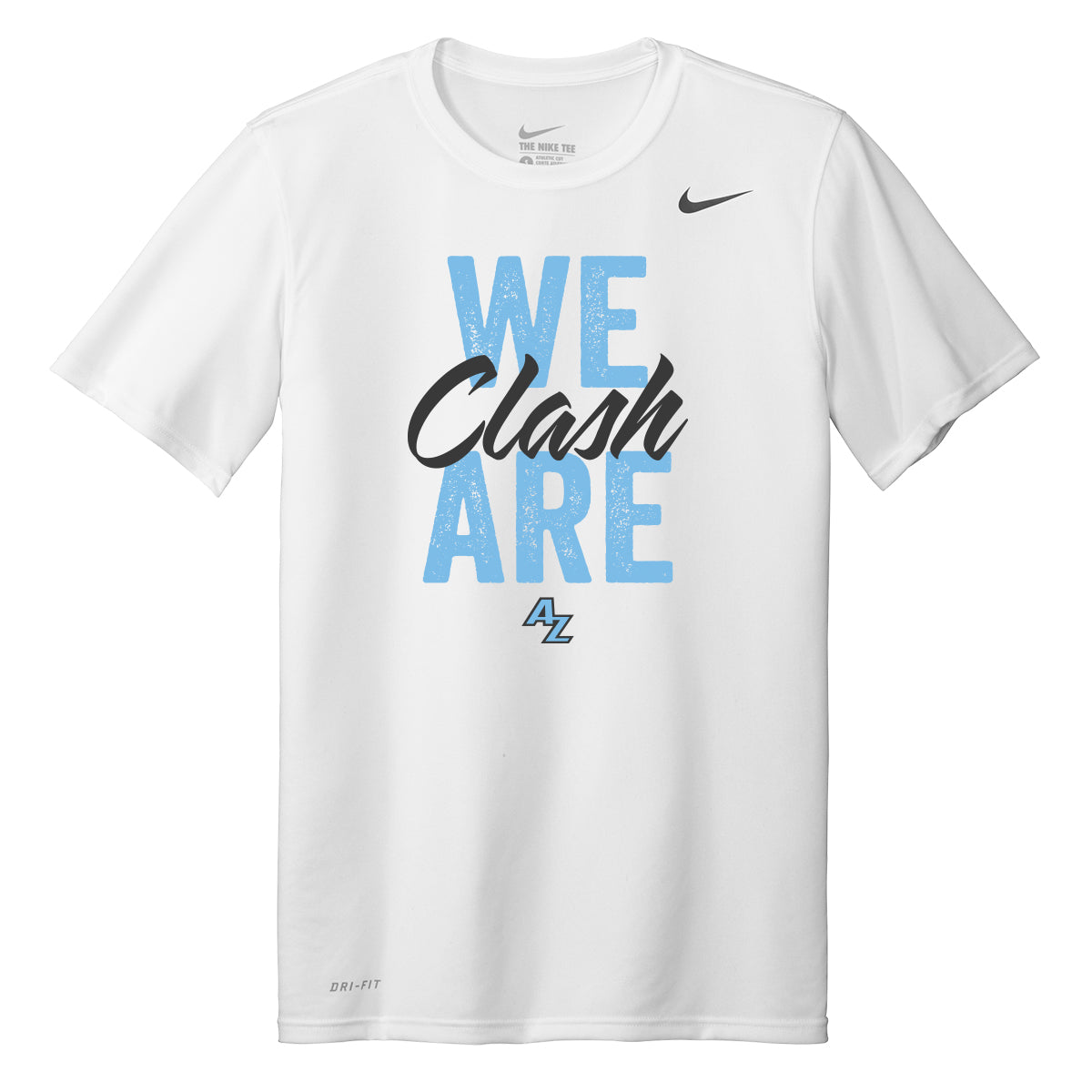 We are Clash Nike Dri-Fit Tee