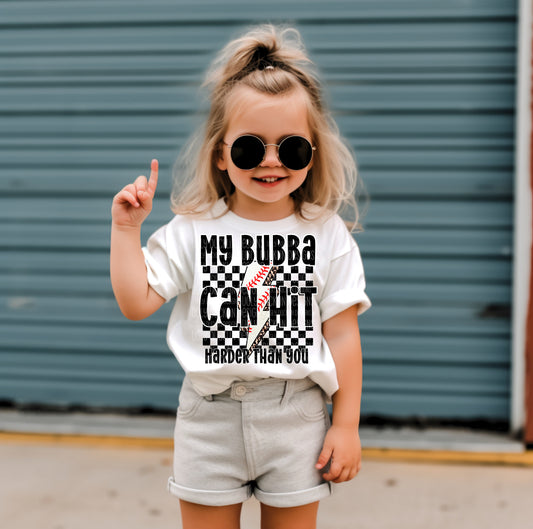 My Bubba Can Hit Harder Than You Unisex Tee