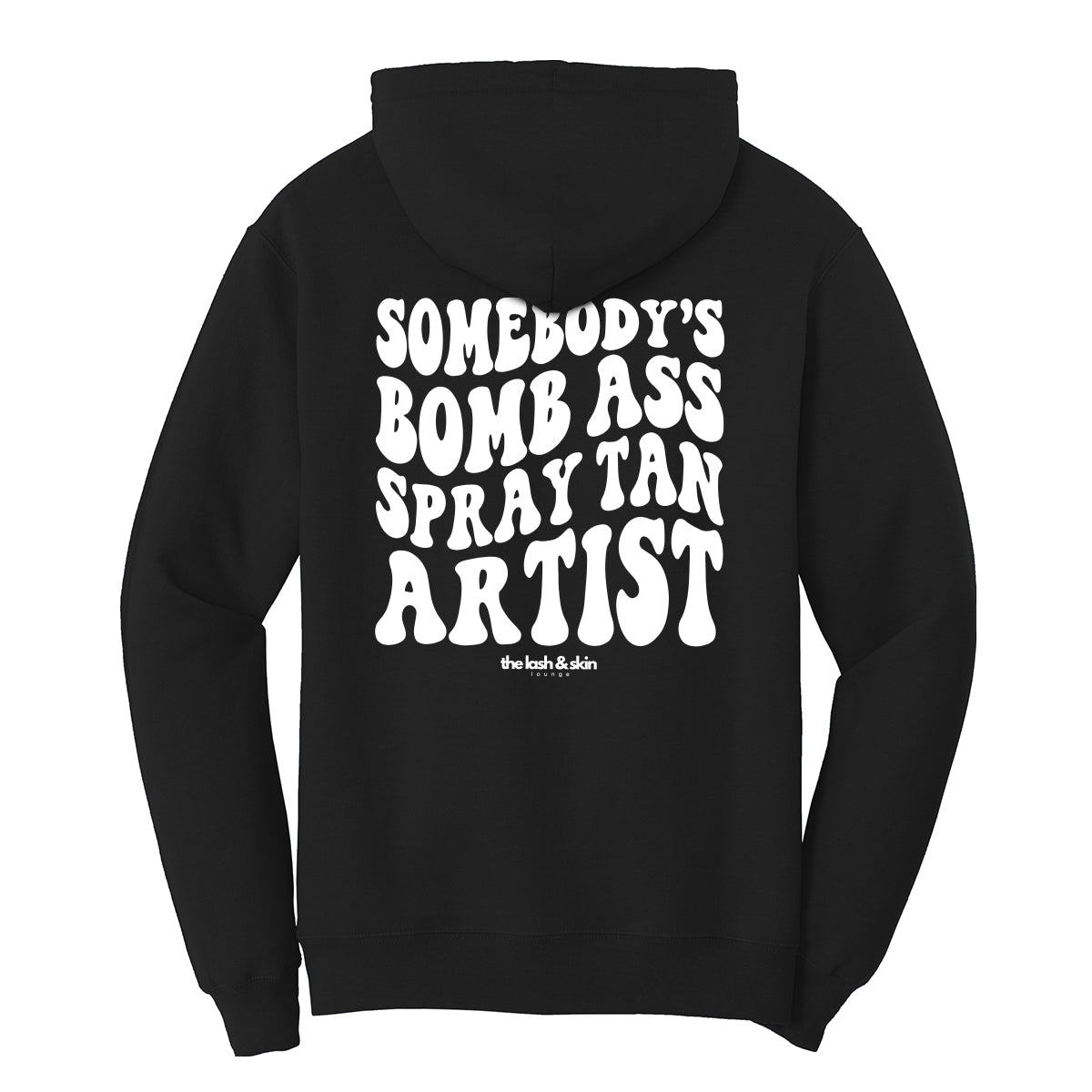 Spray Tan Artist Hoodie