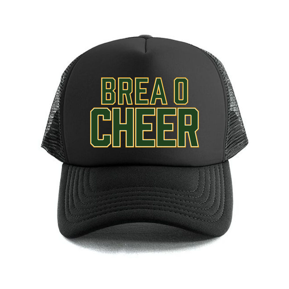 Brea O Cheer Trucker Hat