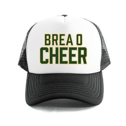 Brea O Cheer Trucker Hat