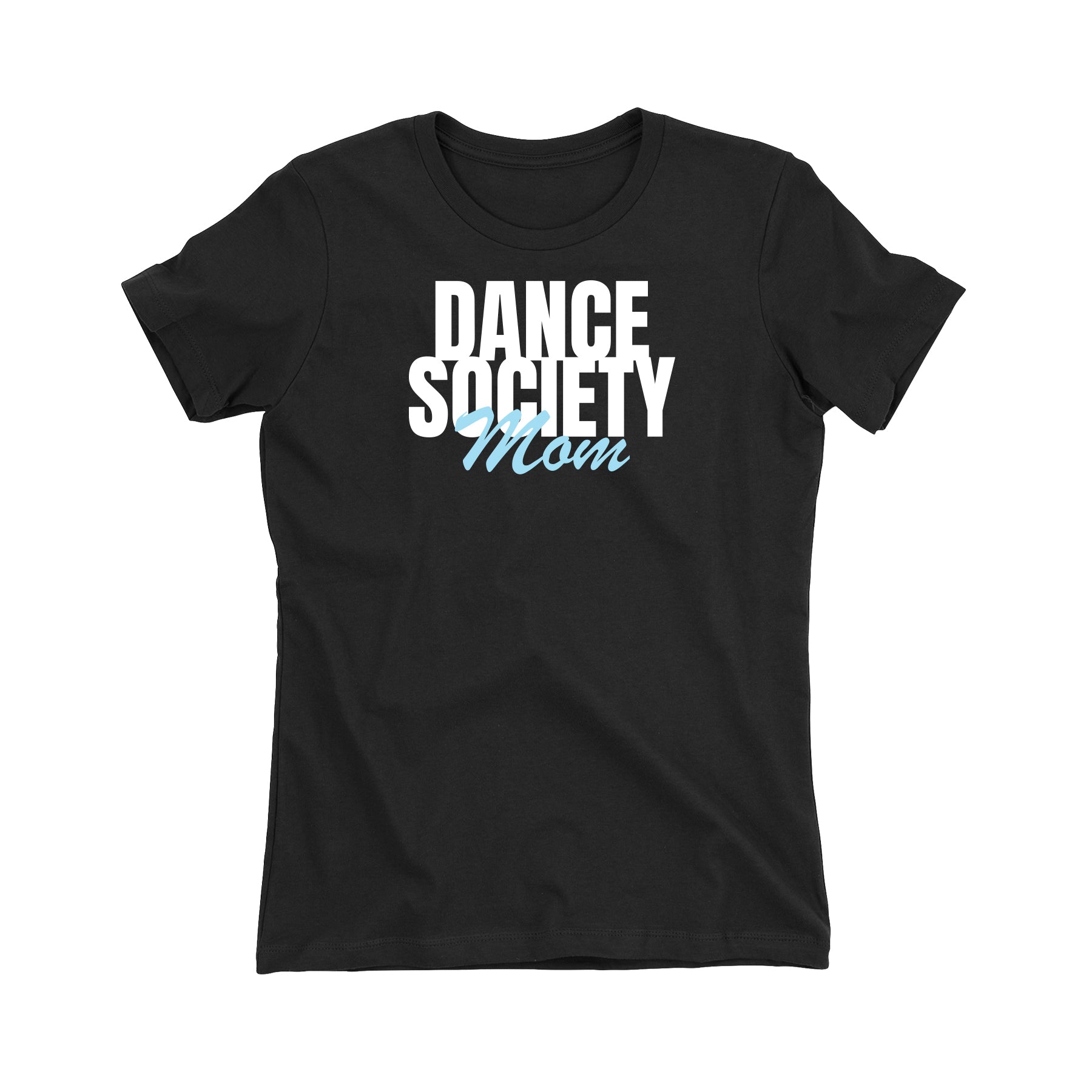 Dance Society Mom Stacked Women's Fit Tee