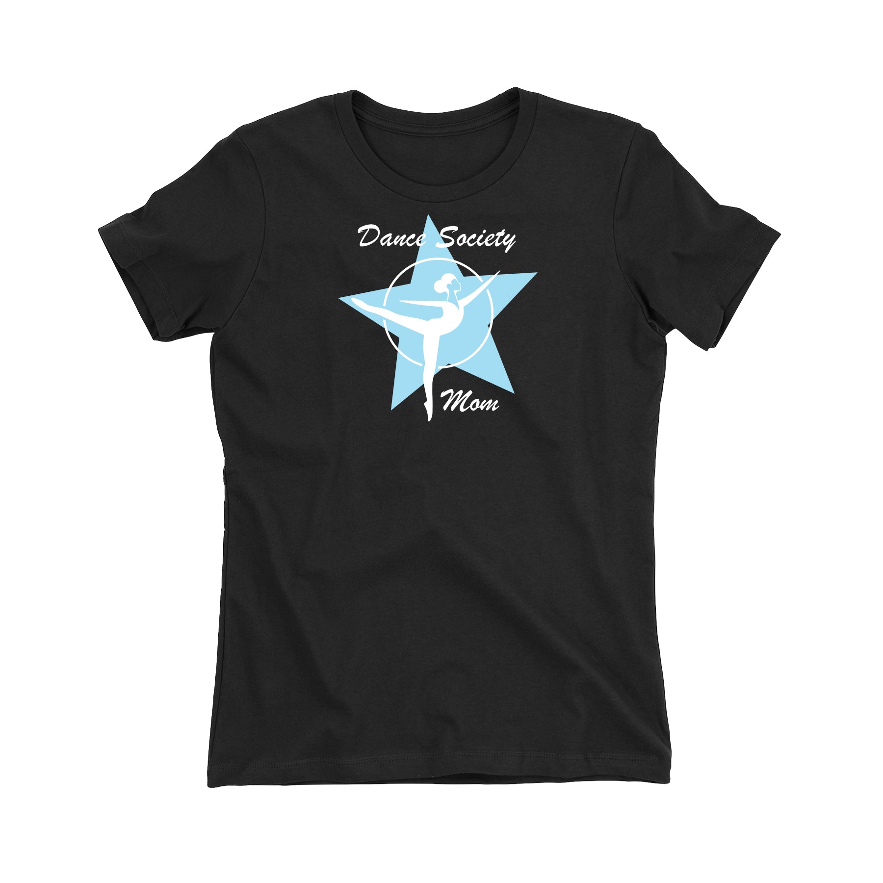 Dance Society Mom Women's Fit Tee