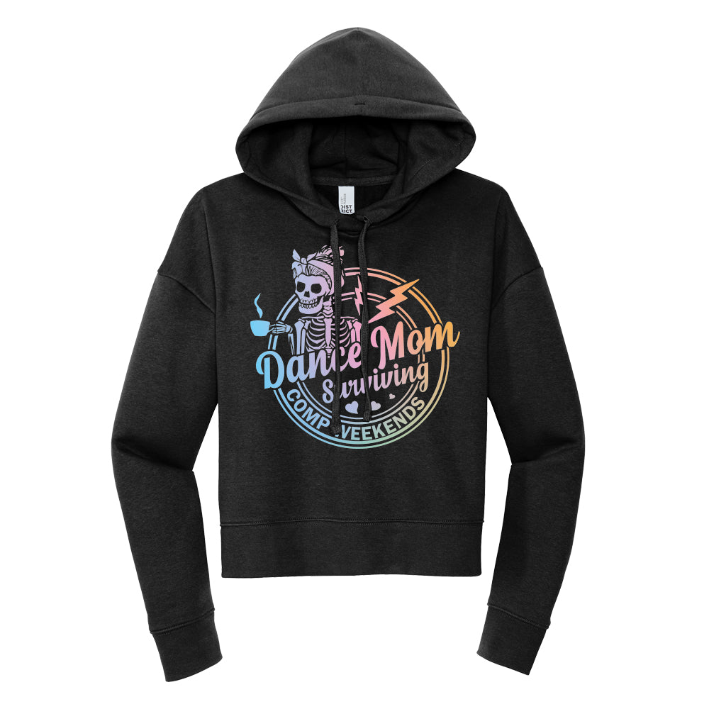 Dance Mom Surviving Comp Weekends Cropped Hoodie