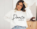 Dance Mama Crewneck Sweatshirt