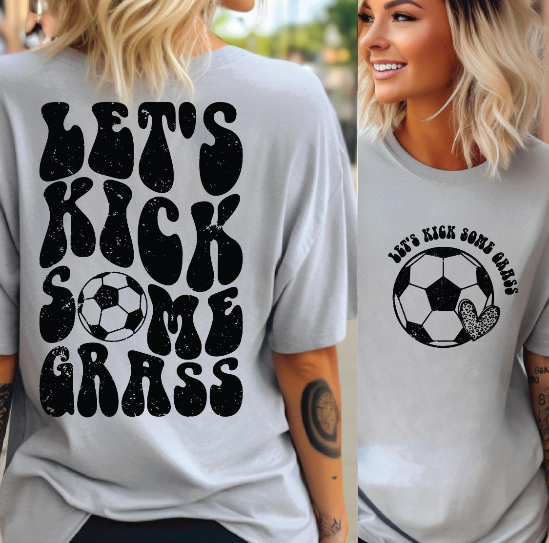 Lets Kick Some Grass Unisex Tee