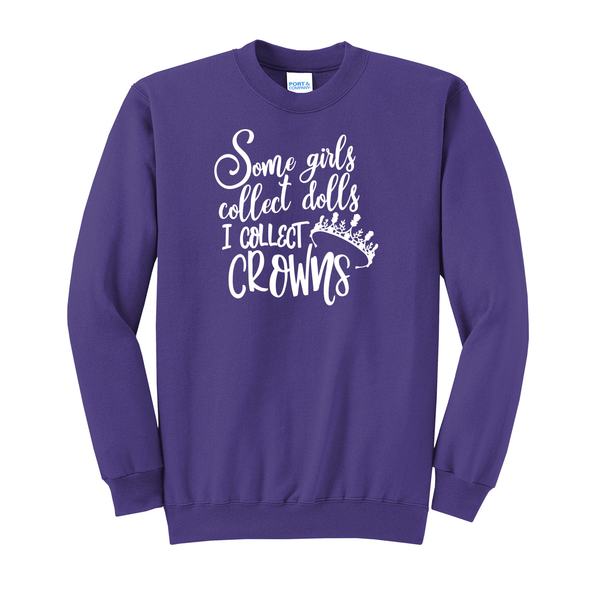 I Collect Crowns Crewneck Sweatshirt