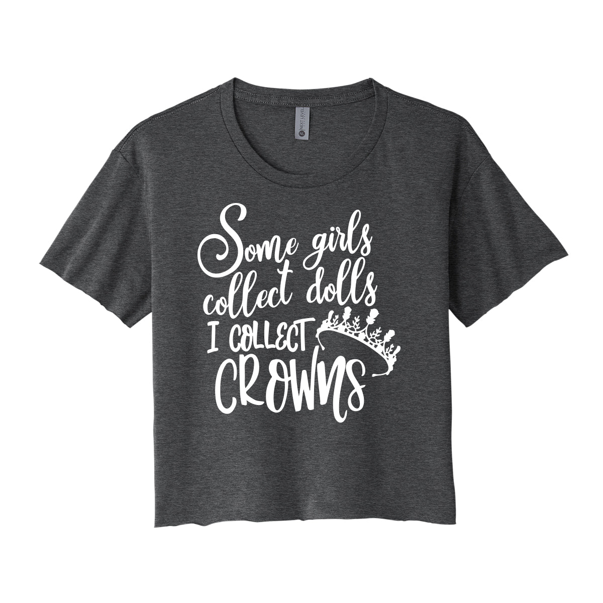 I Collect Crowns Cropped Tee
