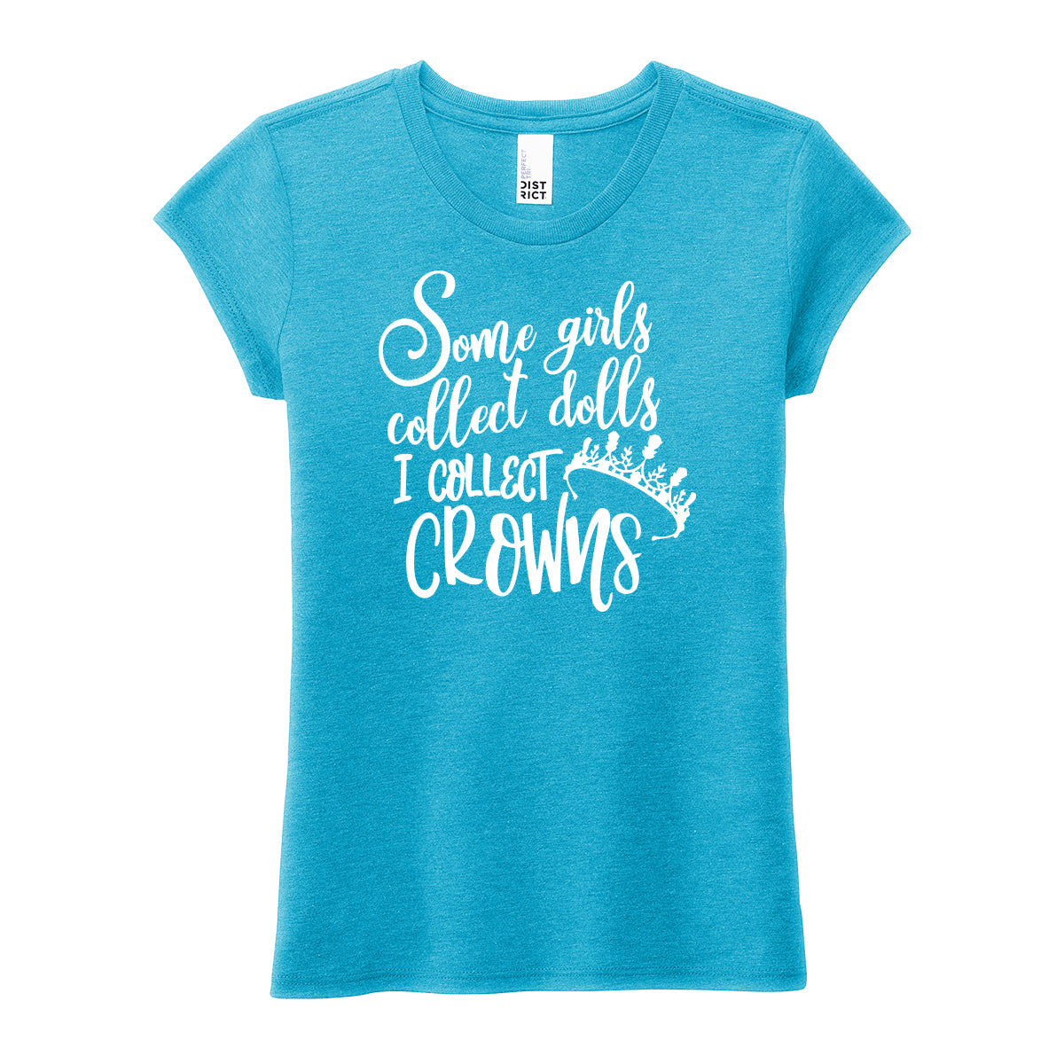 I Collect Crowns Girls Tee