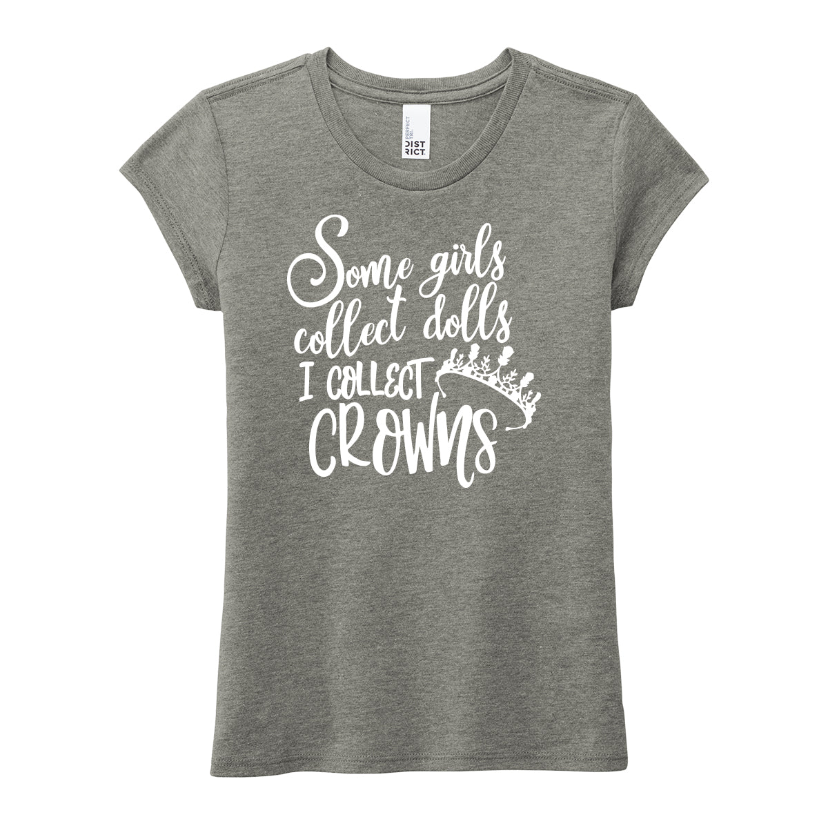 I Collect Crowns Girls Tee