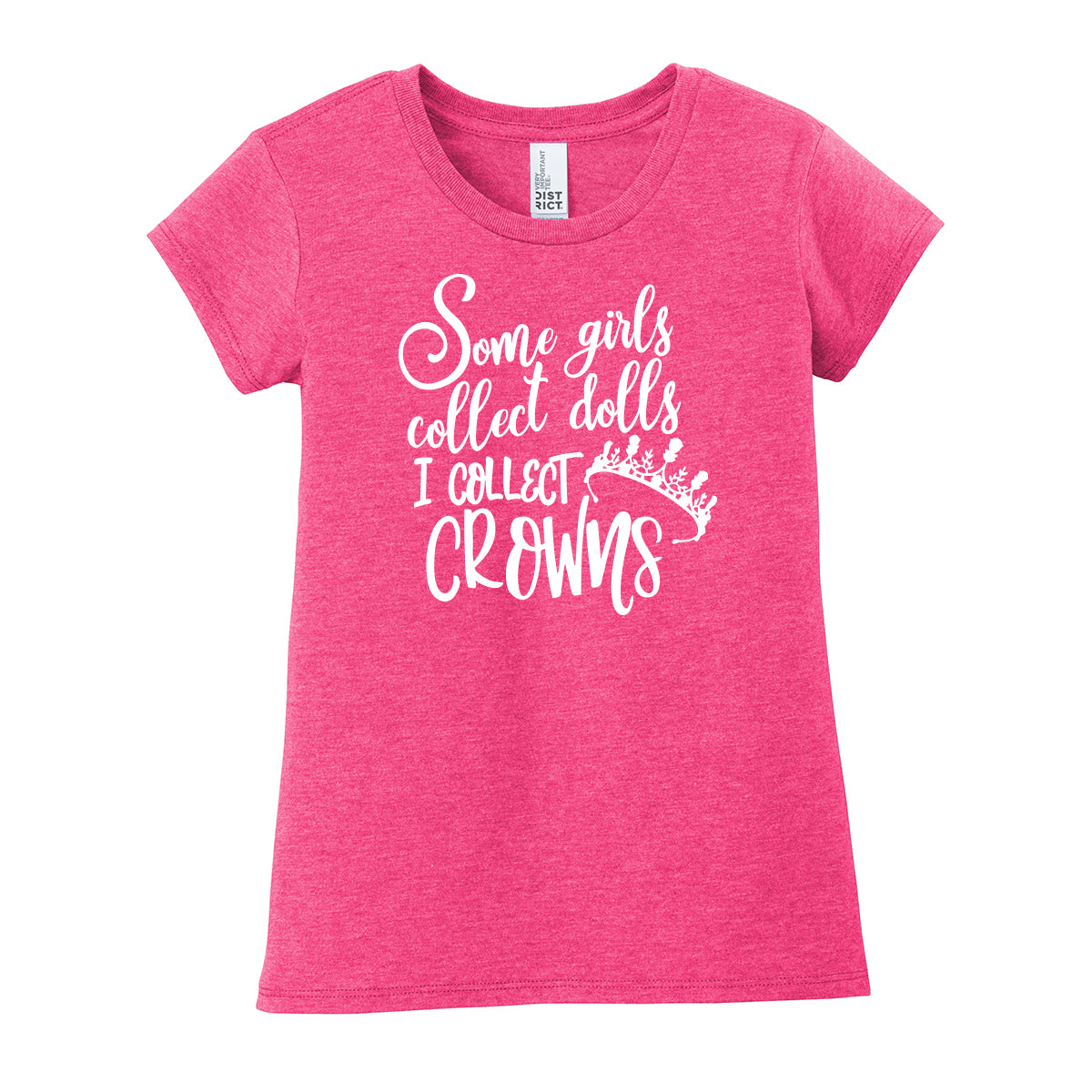 I Collect Crowns Girls Tee