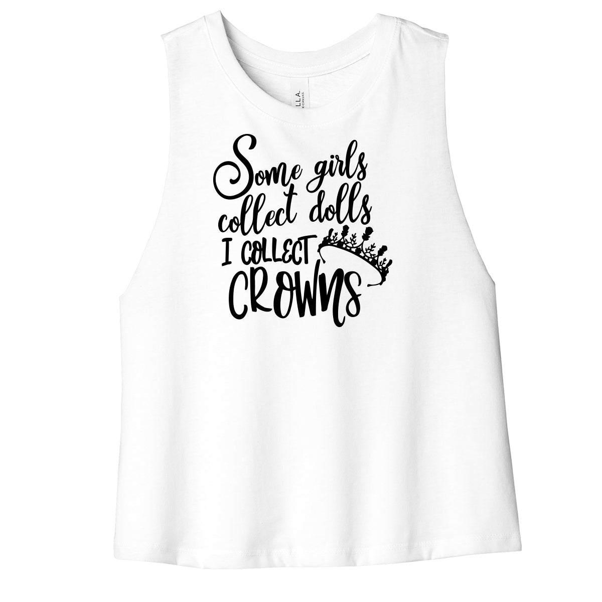 I Collect Crowns Cropped Racerback Tank