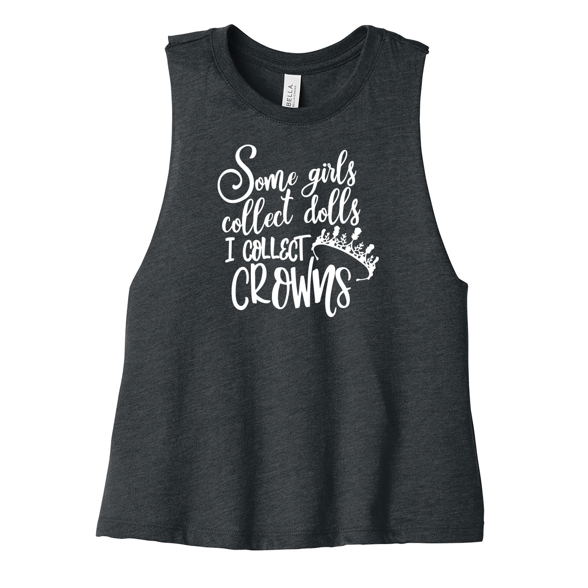 I Collect Crowns Cropped Racerback Tank