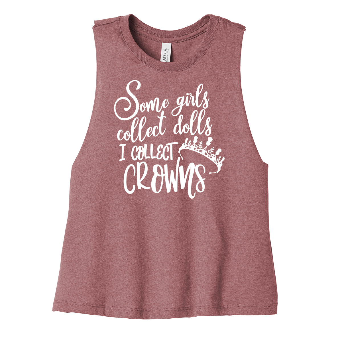 I Collect Crowns Cropped Racerback Tank