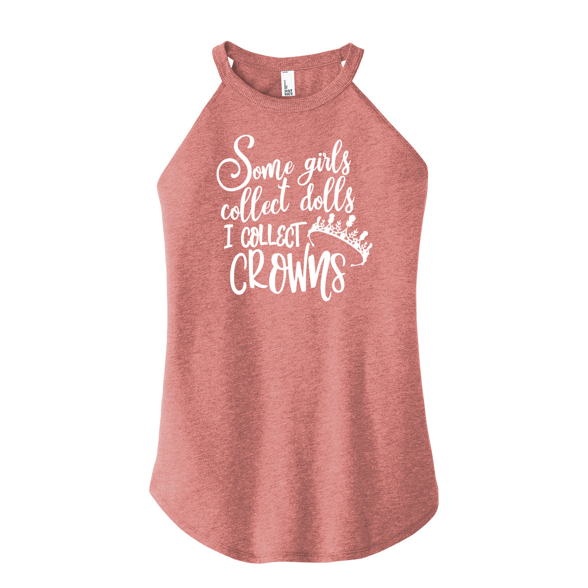 I Collect Crowns Rocker Tank