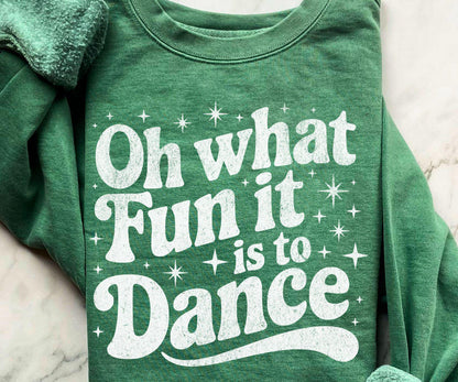 Oh What Fun It Is To Dance Unisex Crewneck Sweatshirt