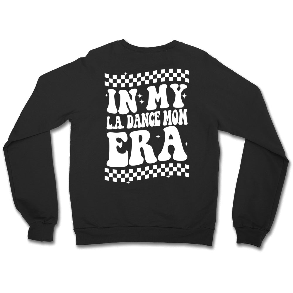 LA Dance Mom Era Crewneck Sweatshirt