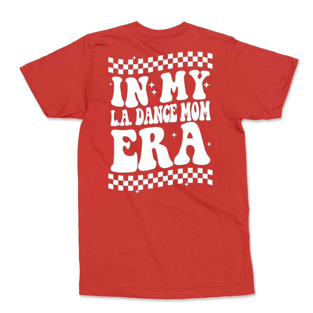 LA Dance Mom ERA Unisex Tee