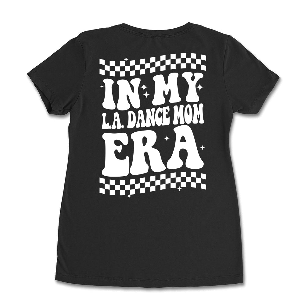 LA Dance Mom Era Ladies V-Neck Tee