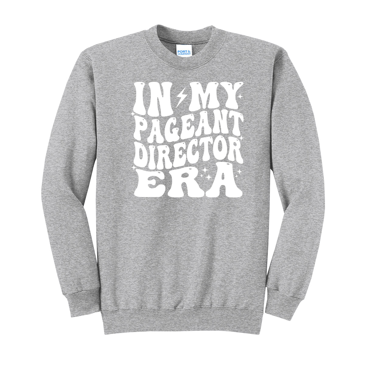 In My Pageant Director Era Crewneck Sweatshirt