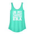 In My Pageant Director Era Womens Tank